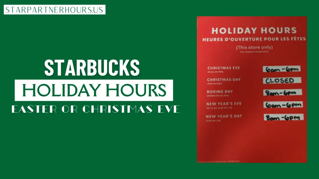 starbucks holiday hours? is it off on christmas & easter